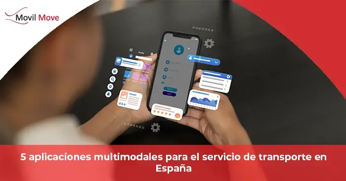 5 aplicaciones multimodales para el servicio de transporte en España