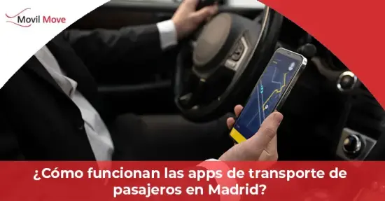 ¿Cómo funcionan las apps de transporte de pasajeros en Madrid?