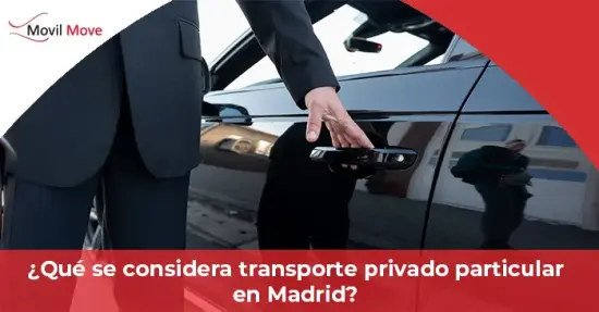 ¿Qué se considera transporte privado particular en Madrid?