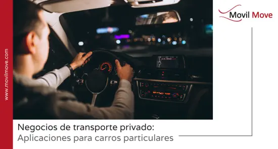 Transporte Privado: Aplicaciones para Vehículos Particulares