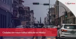 Ciudades con mayor tráfico vehicular en México