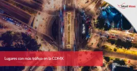 Lugares con más tráfico en la CDMX Lugares con más tráfico en la CDMX