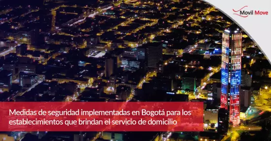 Medidas de seguridad implementadas en Bogotá para los establecimientos que brindan el servicio de domicilio