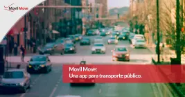 Movil Move: Optimizando el Transporte Público con una Aplicación Móvil Movil Move: Optimizando el Transporte Público con una Aplicación Móvil