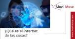 ¿Qué es el internet de las cosas? ¿Qué es el internet de las cosas?